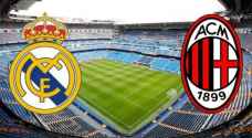 ريال مدريد يحدد موعد المباراة أمام ميلان في كأس البرنابيو