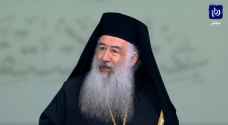 مطران الأردن للروم الأرثوذكس: في عيد الاستقلال نستذكر دور الهاشميين تجاهنا- فيديو