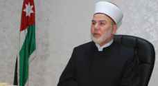 مفتي المملكة: الإفتاء من أساسات الدولة الأردنية القوية